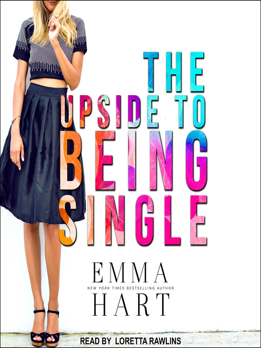 Title details for The Upside to Being Single by Emma Hart - Available